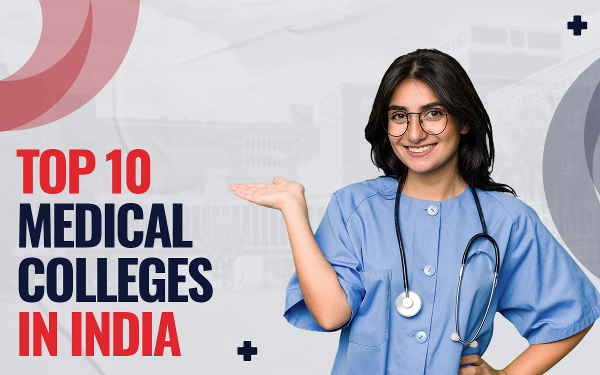 Top 10 Medical Colleges In India | College Dhundo