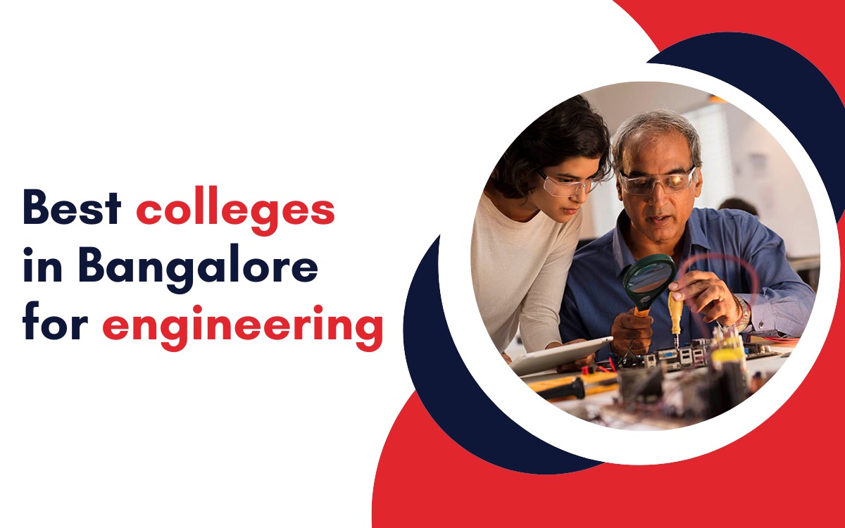 Best Colleges in Bangalore For Engineering | College Dhundo